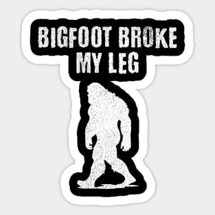 Funny Broken Leg Recovery Sasquatch Bigfoot Sticker